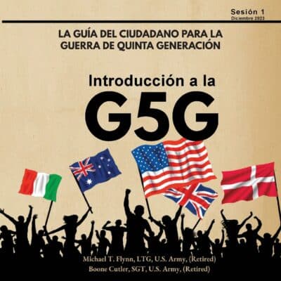 Introducción a la G5G, Sesión 1 (La Guía del Ciudadano Para la Guerra de Quinta Generación) (Spanish Edition)